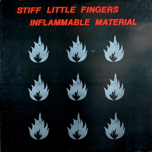 STIFF LITTLE FINGERS Inflammable Material LP